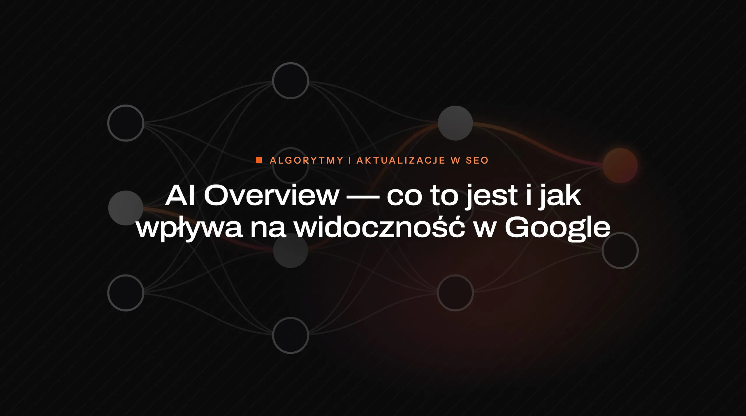 Article cover: AI Overview — what it is and how it affects visibility in Google
