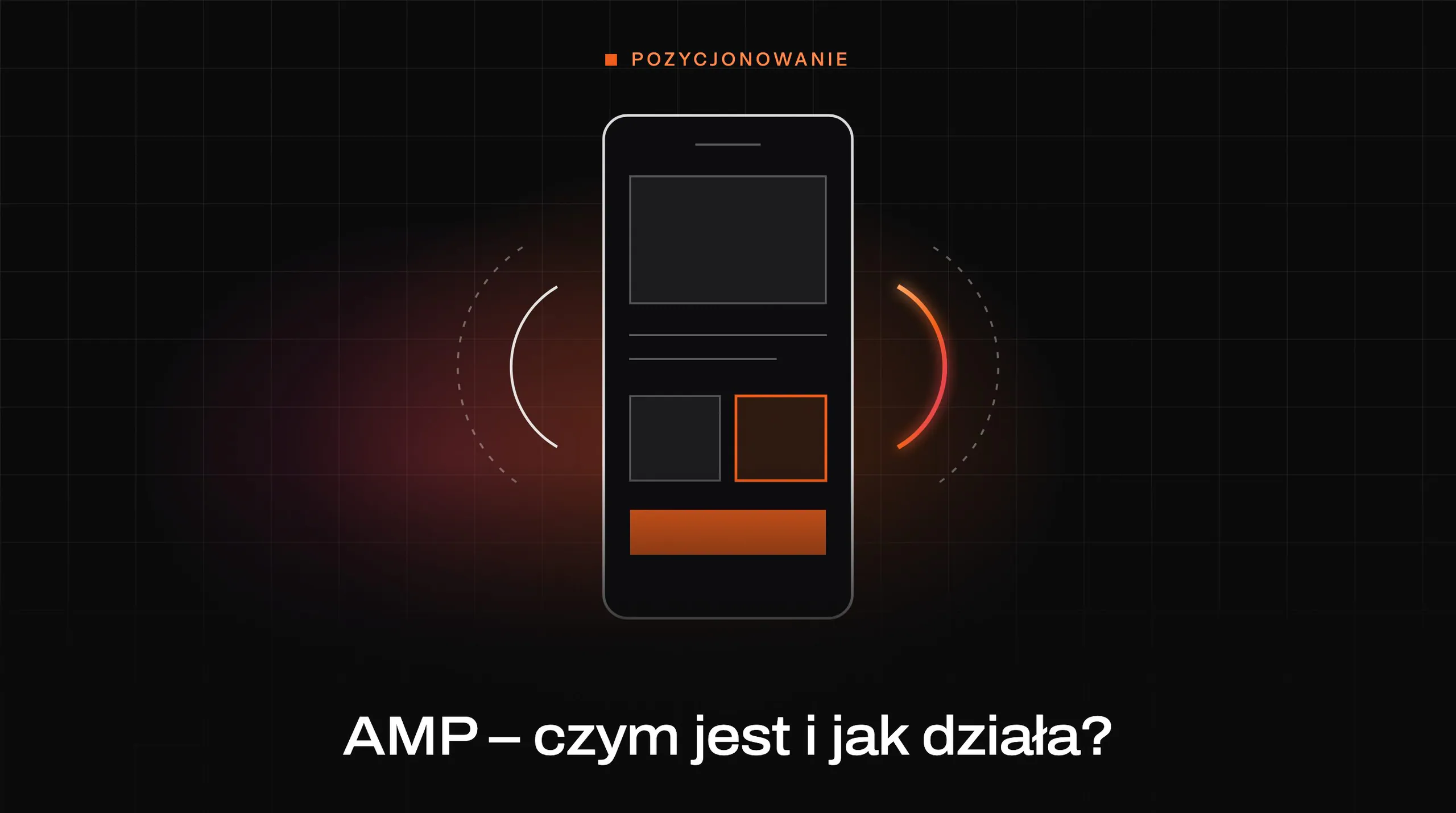 Article cover: AMP – what it is and how it works?