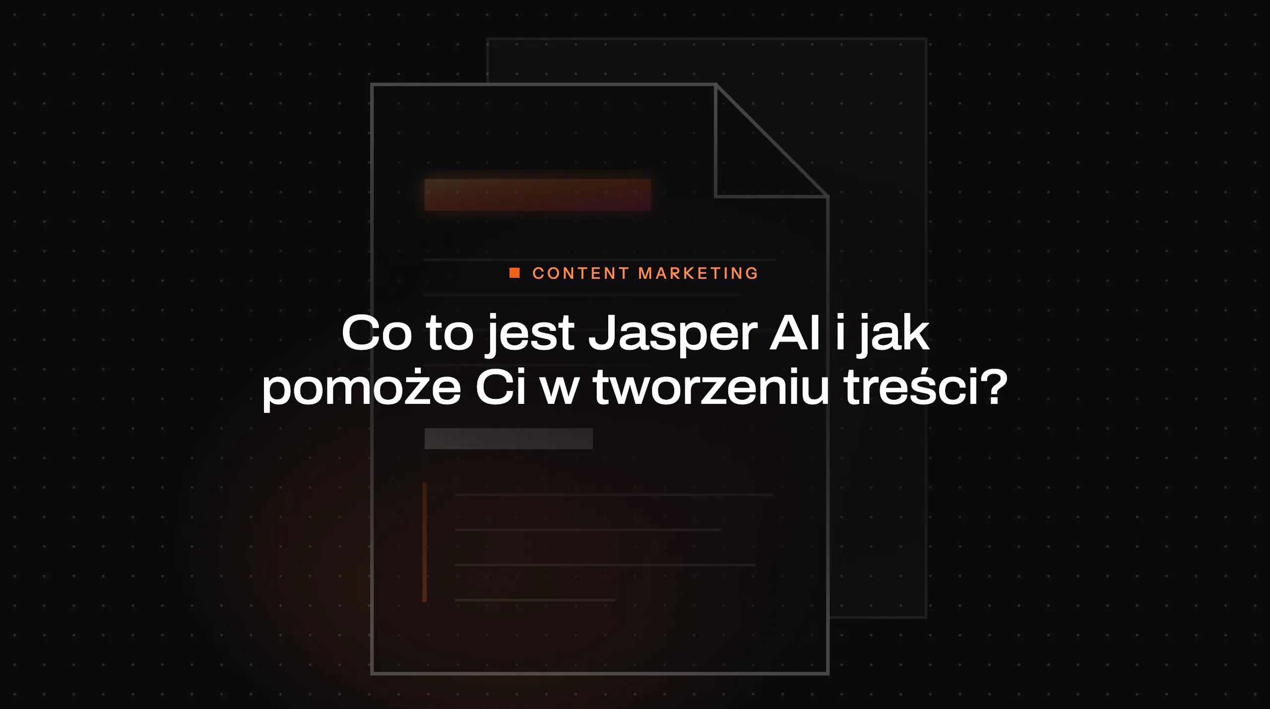 Article cover: What is Jasper AI and how can it help you create content?