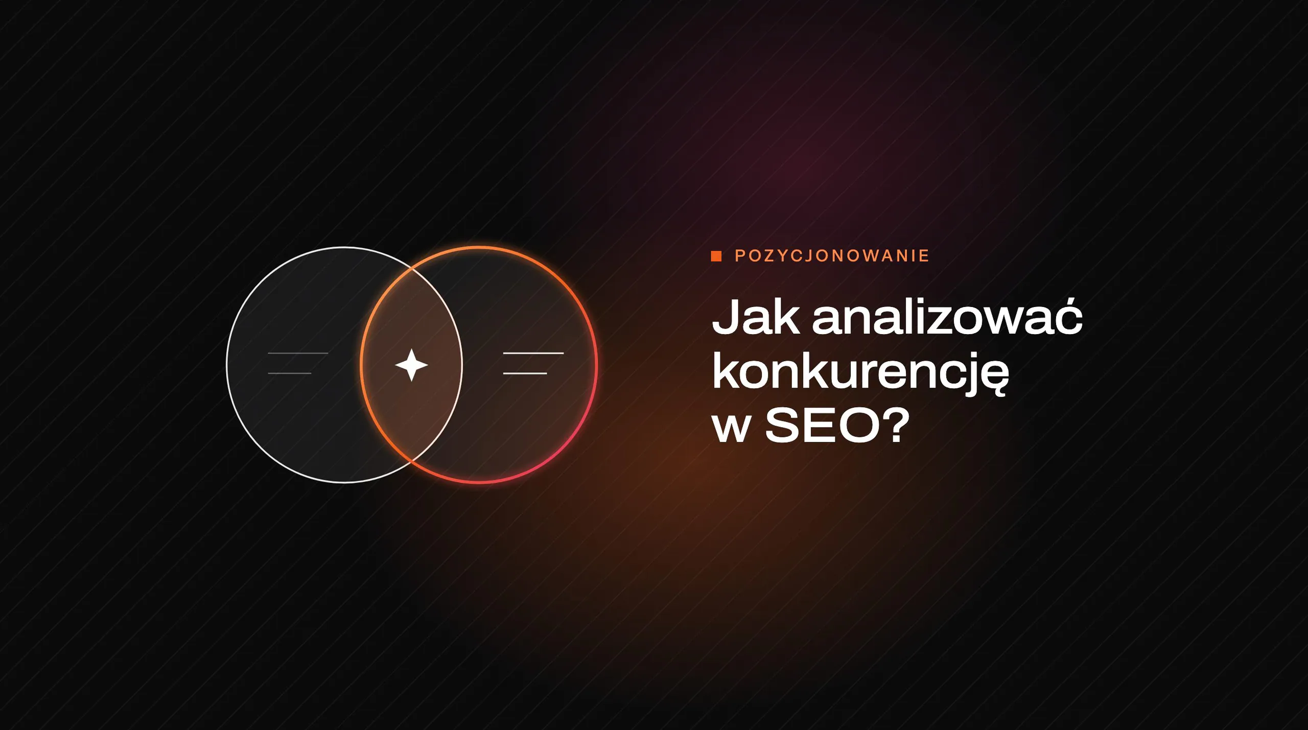 Article cover: How to analyse SEO competition?