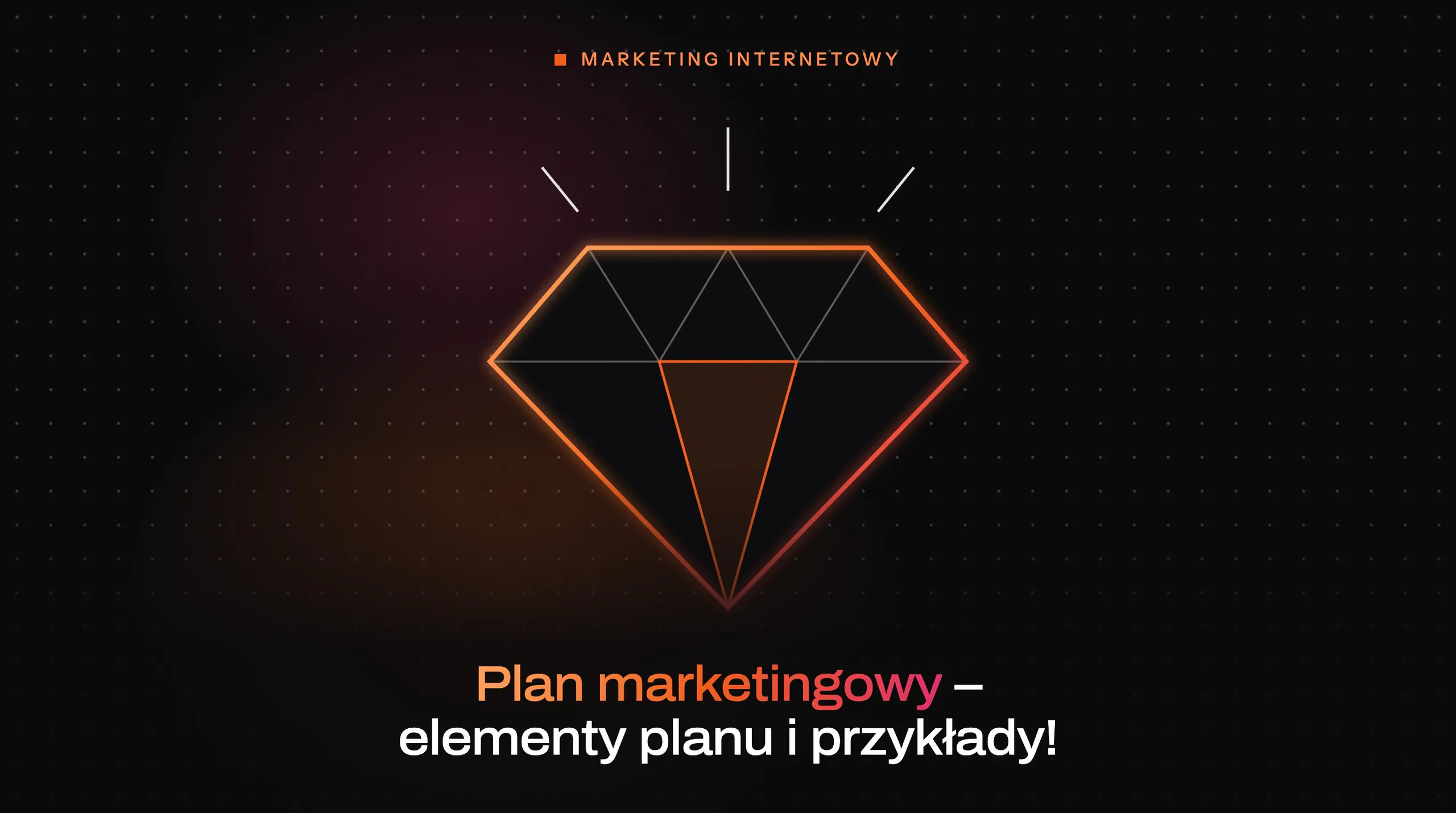 Article cover: Marketing plan – elements and examples!